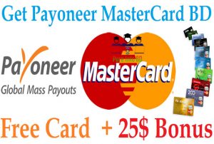 How to get Payoneer MasterCard in Bangladesh 2022